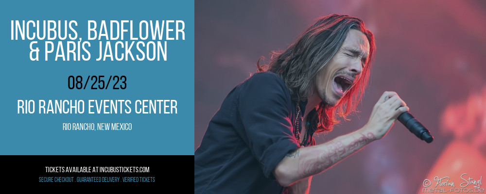 Incubus, Badflower & Paris Jackson at Incubus Tickets tickets Incubus, Badflower & Paris Jackson at Incubus Tickets